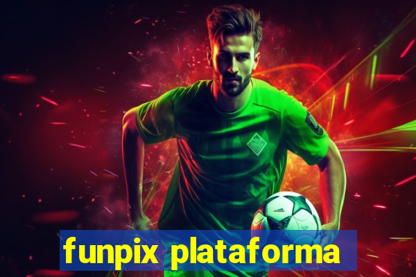 funpix plataforma